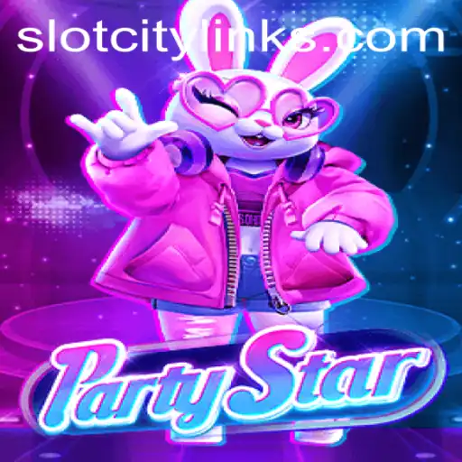 Experience the Thrills of PartyStar in SlotCity