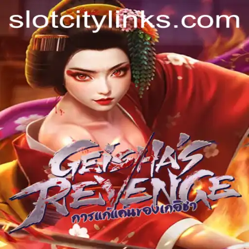 Exploring GeishasRevenge: A Deep Dive into SlotCity's Latest Sensation