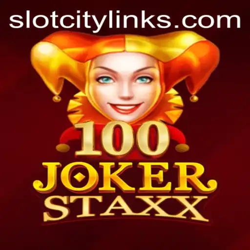 Exploring the Excitement of 100JokerStaxx in SlotCity
