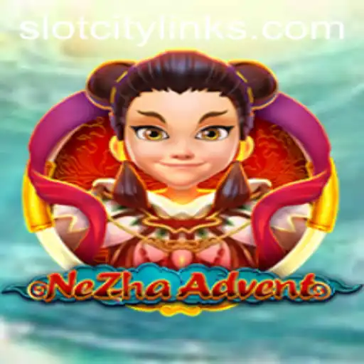 Exploring the Adventurous World of NeZhaAdvent: A Journey Through SlotCity